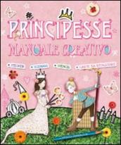 Principesse. Manuale creativo