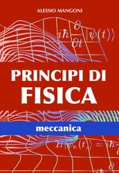 Principi di fisica: meccanica