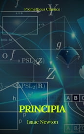 Principia: The Mathematical Principles of Natural Philosophy