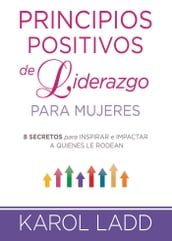 Principios positivos de liderazgo para mujeres