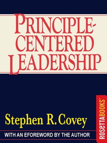 Principle-Centered Leadership - Stephen R. Covey
