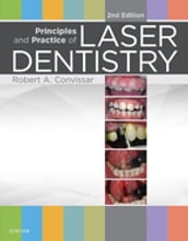 Principles and Practice of Laser Dentistry - E-Book