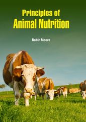 Principles of Animal Nutrition