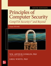 Principles of Computer Security: CompTIA Security+ and Beyond, Sixth Edition (Exam SY0-601)
