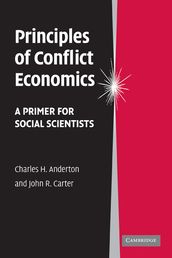 Principles of Conflict Economics