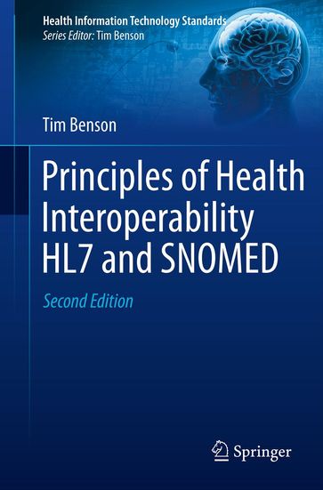 Principles of Health Interoperability HL7 and SNOMED - Tim Benson