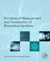 Principles of Measurement and Transduction of Biomedical Variables