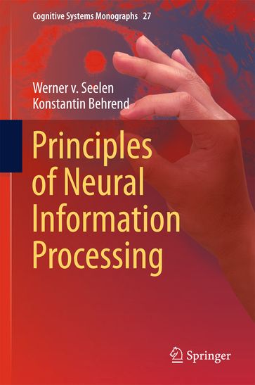 Principles of Neural Information Processing - Konstantin Behrend - Werner v. Seelen