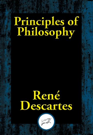 Principles of Philosophy - Rene Descartes