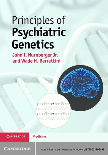 Principles of Psychiatric Genetics - John I._Nurnberger - Jr - Wade_Berrettini