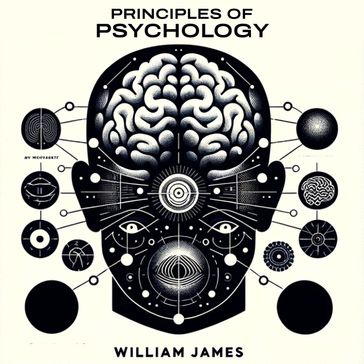 Principles of Psychology - William James