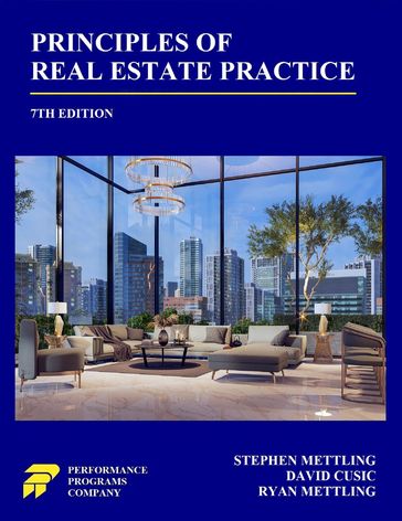 Principles of Real Estate Practice - Stephen Mettling - David Cusic - Ryan Mettling