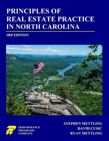 Principles of Real Estate Practice in North Carolina: 3rd Edition - Stephen Mettling - David Cusic - Ryan Mettling