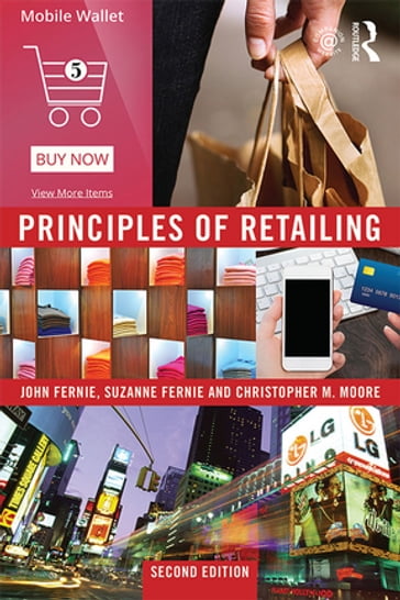 Principles of Retailing - John Fernie - Suzanne Fernie - Christopher Moore