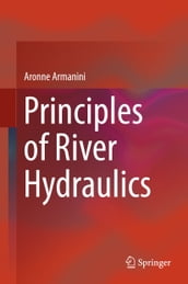 Principles of River Hydraulics