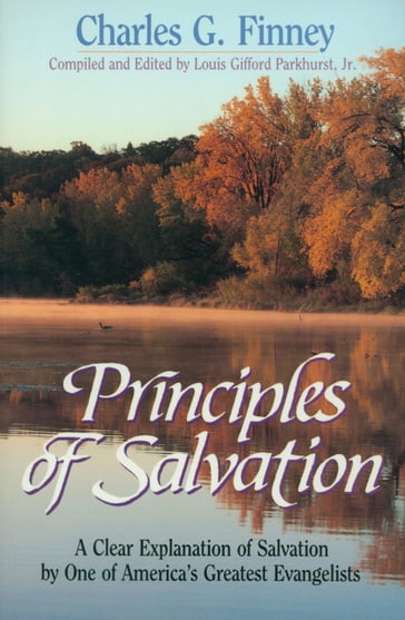 Principles of Salvation - Charles Finney