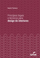 Princípios legais e técnicos para design de interiores