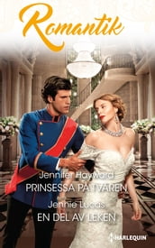 Prinsessa pa tvären / En del av leken