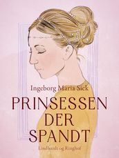 Prinsessen der spandt