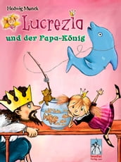 Prinzessin Lu und der Papa-König