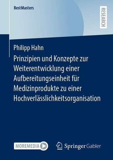 Prinzipien und Konzepte zur Weiterentwicklung einer Aufbereitungseinheit für Medizinprodukte zu einer Hochverlässlichkeitsorganisation - Philipp Hahn