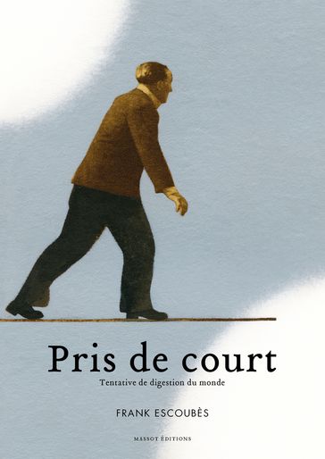 Pris de court - Frank Escoubes