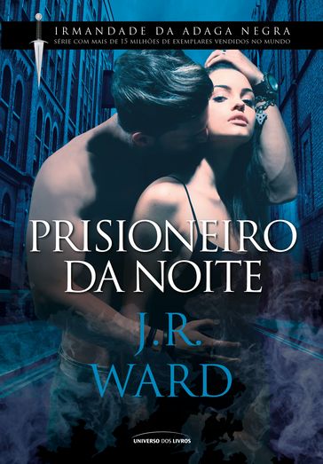 Prisioneiro da noite - J. R. Ward