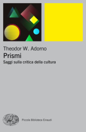 Prismi. Saggi sulla critica della cultura