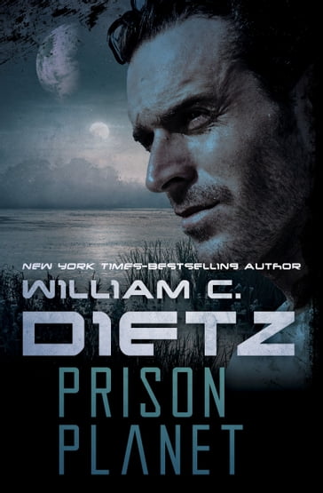 Prison Planet - William C. Dietz