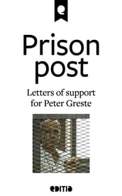 Prison post: Letters of support for Peter Greste