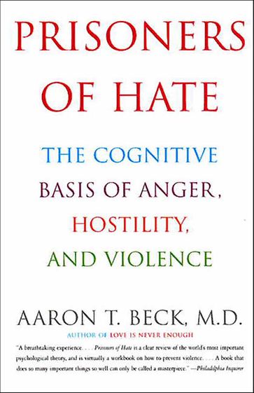 Prisoners Of Hate - Aaron T. Beck