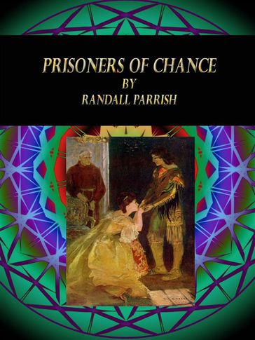 Prisoners of Chance - Randall Parrish