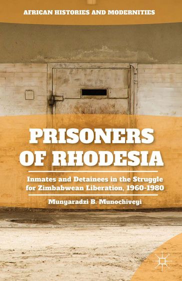 Prisoners of Rhodesia - M. Munochiveyi