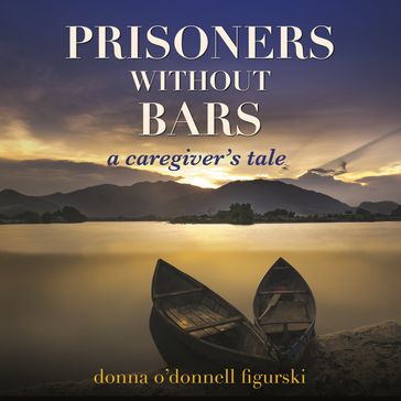 Prisoners without Bars - Donna O