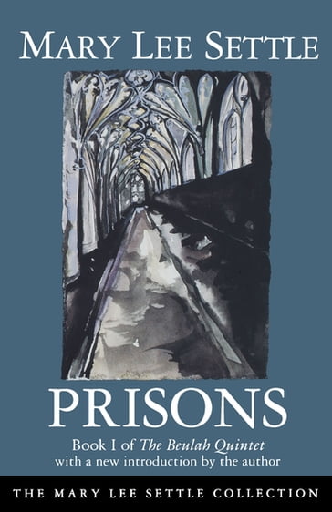 Prisons - Mary Lee Settle