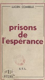 Prisons de l espérance