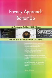 Privacy Approach BottomUp A Complete Guide - 2019 Edition