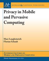 Privacy in Mobile and Pervasive Computing