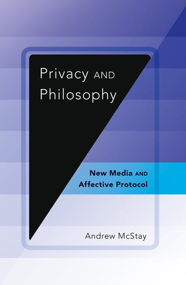 Privacy and Philosophy - Steve Jones - Andrew McStay