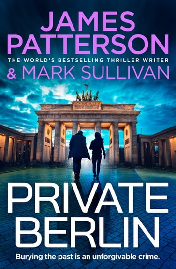 Private Berlin - James Patterson