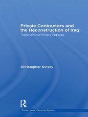 Private Contractors and the Reconstruction of Iraq