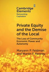 Private Equity and the Demise of the Local