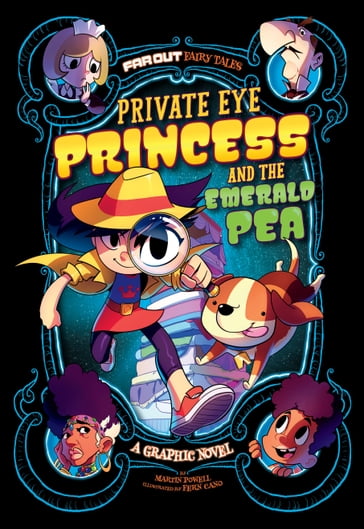 Private Eye Princess and the Emerald Pea - Martin Powell