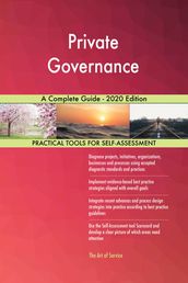 Private Governance A Complete Guide - 2020 Edition