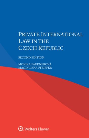 Private International Law in the Czech Republic - Monika Pauknerova