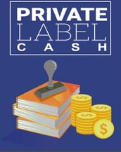 Private Label Cash