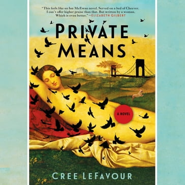 Private Means - Cree LeFavour