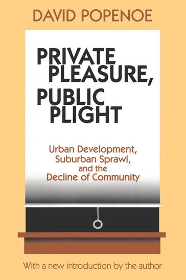 Private Pleasure, Public Plight - Hans Kummer - David Popenoe