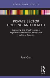 Private Sector Housing and Health