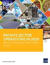 Private Sector Operations in 2020Report on Development Effectiveness